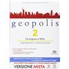 Einaudi Scuola Geopolis - Volume 2 + Atlante Il mondo sostenibile. Con Me book e Contenuti Digitali Integrativi online