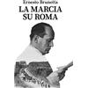Editoriale Programma La marcia su Roma