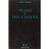 RISORSE VITALI Transe e dissociazione