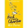 HarperCollins A Heartstopper novella — NICK AND CHARLIE: TikTok made me buy it! The teen bestseller from the YA Prize winning author and creator of Netflix series HEARTSTOPPER