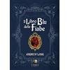 Eterea Edizioni Il libro blu delle fiabe