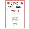 Edizioni Arktos Studi evoliani 2010. Julius Evola e la filsofia