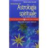 Edizioni Mediterranee Iniziazione all'astrologia spirituale. La via solare dell'anima