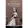 Pontecorboli Editore Marie Laetitia Bonaparte Wyse Rattazzi a Firenze. La principessa internazionale