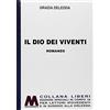 Marcovalerio Il Dio dei viventi. Ediz. per ipovedenti