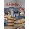 FINESTRE La ragazza della cupola