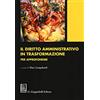 Giappichelli Il diritto amministrativo in trasformazione. Per approfondire