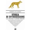 Del Vecchio Editore Storia di un'ossessione. Lev Tolstoj e Vladimir Čertkov