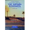 JACA BOOK «Che» Guevara economista. Attualità del dibattito sulla transizione tra Cuba e URSS