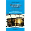 BastogiLibri Massoneria e cinema. Due mondi inaspettatamente vicini