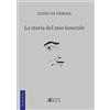 Helicon La storia del mio funerale