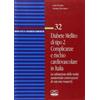 CENTRO SCIENTIFICO EDITORE Diabete mellito tipo 2: complicanze e rishio cardiovascolare in Italia. La valutazione della realtà assistenziale (osservazioni di outcome reserch)