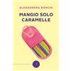 bookabook Mangio solo caramelle