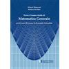 Società Editrice Esculapio Prove d'esame risolte di Matematica generale: per il Corso di Laurea in Economia Aziendale