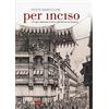 Artemide Feste barocche. Per inciso. Immagini della festa a Roma nelle stampe del Seicento. Catalogo della mostra (Roma, 1 aprile-26 luglio 2015). Ediz. illustrata