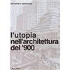 Alinea L'utopia nell'architettura del '900