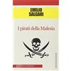 Edizioni Clandestine I pirati della Malesia