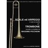 MASTER SYMPHONY Picchioni Massimo SCALE ED ARPEGGI in tutte le tonalita' per TROMBONE