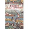 Paoline Editoriale Libri I fioretti di san Francesco