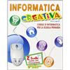 Raffaello Informatica creativa. Guida per l'insegnante. Per le Scuole. Con CD-ROM (Vol. 2)