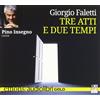 GOLD Tre atti e due tempi letto da Pino Insegno. Audiolibro. CD Audio formato MP3