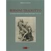 Artemide Bernini tradotto. La fortuna attraverso le stampe del tempo (1620-1720). Ediz. a colori