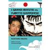 YOUCANPRINT Kentaro Miura. Gatsu e la sua Ammazzadraghi. I grandi maestri del fumetto giapponese