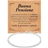 Bramart Bracciale Tennis Pensionata Donna con Pietre di Zirconia Cubica per lei Idea regalo Compleanno Finitura in Oro Bianco Argento 925 Natale pensione - Cofanetto con DEDICA incluso. (B Pensione - Tennis)