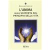 I TASCABILI L'anima. Alla scoperta del principio della vita
