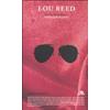 ARCANA Lou Reed. Rock and roll. Testi commentati