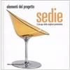 Motta Architettura Sedie. Il design della migliore produzione. Ediz. illustrata