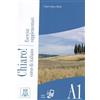 ALMA Chiaro! A1. Esercizi supplementari. Con Audio