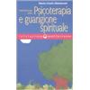 Edizioni Mediterranee Iniziazione alla psicoterapia e guarigione spirituale
