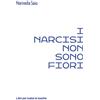LIBRI PER TUTTE LE TASCHE I narcisi non sono fiori