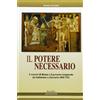 Antonianum Il potere necessario. I vescovi di Roma e il governo temporale da Sabiniano a Zaccaria (604-752)