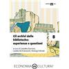 Eum - Centro Edizioni Università di Mace Gli archivi delle biblioteche: esperienze e questioni