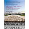 All'Insegna del Giglio Parco Novi Sad di Modena: dallo scavo al parco archeologico. Archeologia, antropologia, storia e ambiente di un insediamento periurbano di età romana e medievale