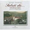 Edizioni Polistampa Saluti da... Vallombrosa e Saltino attraverso le cartoline d'epoca. Ediz. illustrata