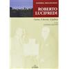 SESTANTE Roberto Lucifredi. L'uomo, il docente, il politico