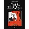 Daniela Piazza Editore Vita segreta di Emilio Salgari. Autobiografia immaginaria