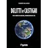 Byoblu Delitti e castighi. Post-verità in medicina, proibizionismo e Pil