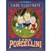 Emme Edizioni I tre porcellini. Le più belle fiabe illustrate. Ediz. a colori