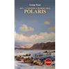 Storie 1871. Viaggio a bordo del Polaris