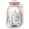 NUOVE SCRITTURE Il processo a Carmela. Dove il fiume bagnava il mirto. Il delitto passionale sulle acque della Pescara