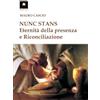 Tipheret Nunc stans. Eternità della presenza e riconciliazione