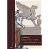 QUADERNI DEL CENTRO STUDI MAGNA GRECIA Archeologia italiana e tedesca in Italia durante la costituzione dello stato unitario. Atti delle Giornate internazionali di studio (Roma-Napoli, 2011-2013)