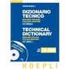 HOEPLI Dizionario tecnico inglese-italiano e italiano-inglese. Con CD-ROM