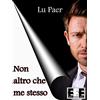 EEE-Edizioni Esordienti E-book Non altro che me stesso