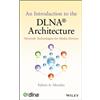 Edwin A. Heredia An Introduction to the DLNA Architecture (Copertina rigida)
