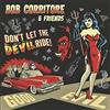 Southwest Musical Arts Fnd. Bob Corritore & Friends: Don'T Let The Devil Ride